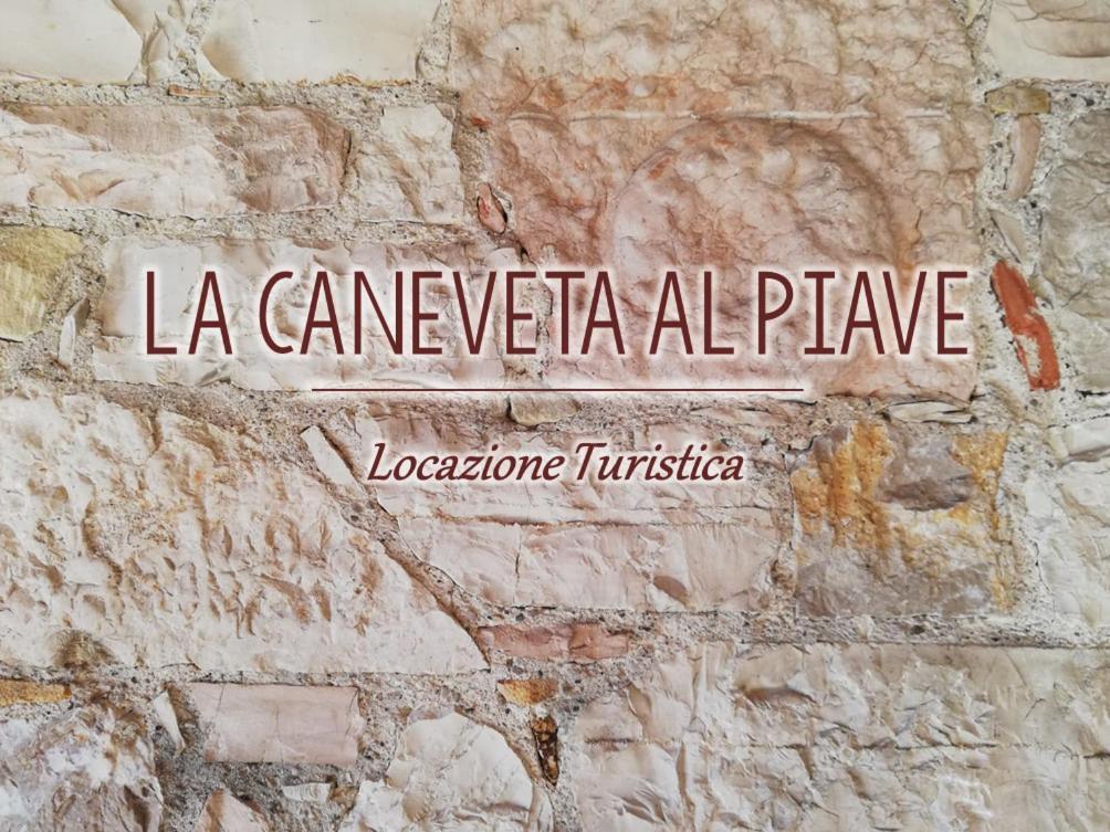 La Caneveta Al Piave Valdobbiadene Exterior photo